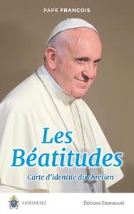 LES BEATITUDES - CARTE D'IDENTITE DU CHRETIEN