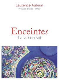 ENCEINTES - LA VIE EN SOI