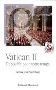 Vatican II - Du souffle pour notre temps