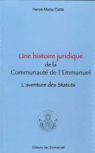 Une histoire juridique de la communauté de l'Emmanuel