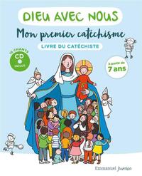 DIEU AVEC NOUS - MON PREMIER CATECHISME - LIVRE CATECHISTE - LIVRE DU CATECHISTE