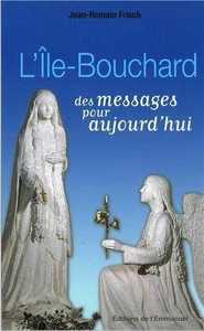 L'ILE-BOUCHARD, DES MESSAGES POUR AUJOURD'HUI