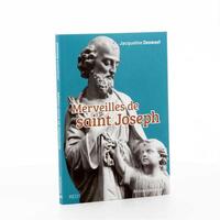 MERVEILLES DE SAINT JOSEPH - RECIT