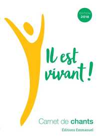 CARNET DE CHANTS IL EST VIVANT ! 2018 - PETIT FORMAT