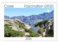 CORSE - FASCINATION GR20 (CALENDRIER MURAL 2024 DIN A4 VERTICAL), CALVENDO CALENDRIER MENSUEL - IMPR