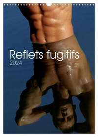 REFLETS FUGITIFS (CALENDRIER MURAL 2024 DIN A3 HORIZONTAL), CALVENDO CALENDRIER MENSUEL - 12 PAGES C