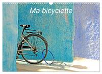 MA BICYCLETTE (CALENDRIER MURAL 2024 DIN A3 VERTICAL), CALVENDO CALENDRIER MENSUEL - LA BICYCLETTE D