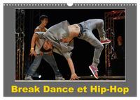 BREAK DANCE ET HIP-HOP (CALENDRIER MURAL 2024 DIN A3 VERTICAL), CALVENDO CALENDRIER MENSUEL - DES DA