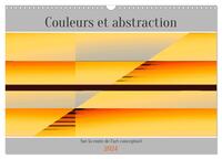 COULEURS ET ABSTRACTION (CALENDRIER MURAL 2024 DIN A3 VERTICAL), CALVENDO CALENDRIER MENSUEL - OEUVR