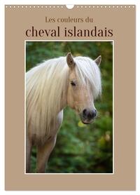 LES COULEURS DU CHEVAL ISLANDAIS (CALENDRIER MURAL 2024 DIN A3 HORIZONTAL), CALVENDO CALENDRIER MENS