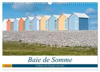 BAIE DE SOMME CABINES DE CAYEUX-SUR-MER (CALENDRIER MURAL 2024 DIN A3 VERTICAL), CALVENDO CALENDRIER