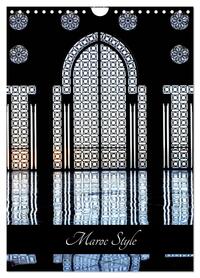 MAROC STYLE (CALENDRIER MURAL 2024 DIN A4 HORIZONTAL), CALVENDO CALENDRIER MENSUEL - L'ARCHITECTURE