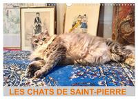 LES CHATS DE SAINT-PIERRE (CALENDRIER MURAL 2024 DIN A3 VERTICAL), CALVENDO CALENDRIER MENSUEL - LES