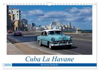 CUBA LA HAVANE (CALENDRIER MURAL 2024 DIN A4 VERTICAL), CALVENDO CALENDRIER MENSUEL - PHOTOS DE CUBA