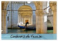 COULEURS DE VENISE (CALENDRIER MURAL 2024 DIN A4 VERTICAL), CALVENDO CALENDRIER MENSUEL - PROMENADE