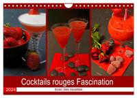 COCKTAILS ROUGES FASCINATION (CALENDRIER MURAL 2024 DIN A4 VERTICAL), CALVENDO CALENDRIER MENSUEL -