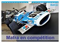 MATRA EN COMPETITION (CALENDRIER MURAL 2024 DIN A4 VERTICAL), CALVENDO CALENDRIER MENSUEL - LES VOIT