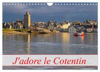 J'ADORE LE COTENTIN (CALENDRIER MURAL 2024 DIN A4 VERTICAL), CALVENDO CALENDRIER MENSUEL - LA PENINS