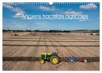 ANCIENS TRACTEURS AGRICOLES (CALENDRIER MURAL 2024 DIN A3 VERTICAL), CALVENDO CALENDRIER MENSUEL - P