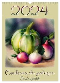 COULEURS DU POTAGER DESSINS PASTEL (CALENDRIER MURAL 2024 DIN A3 HORIZONTAL), CALVENDO CALENDRIER ME