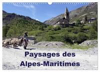 PAYSAGES DES ALPES-MARITIMES (CALENDRIER MURAL 2024 DIN A3 VERTICAL), CALVENDO CALENDRIER MENSUEL -