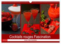 COCKTAILS ROUGES FASCINATION (CALENDRIER MURAL 2024 DIN A3 VERTICAL), CALVENDO CALENDRIER MENSUEL -