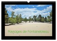 PAYSAGES DE FONTAINEBLEAU (CALENDRIER MURAL 2024 DIN A3 VERTICAL), CALVENDO CALENDRIER MENSUEL - PAY