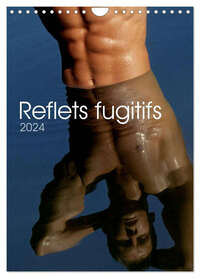 REFLETS FUGITIFS (CALENDRIER MURAL 2024 DIN A4 HORIZONTAL), CALVENDO CALENDRIER MENSUEL - 12 PAGES C