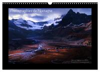 PHOTOGRAPHIES DE MONTAGNE (CALENDRIER MURAL 2024 DIN A3 VERTICAL), CALVENDO CALENDRIER MENSUEL - PAY
