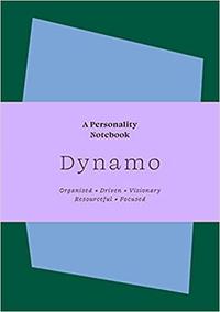 Dynamo A Personality Notebook /anglais