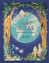 The Fairy Atlas /anglais