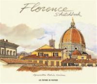 FLORENCE SKETCHBOOK /ANGLAIS