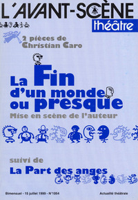LA FIN D'UN MONDE OU PRESQUE - LA PART DES ANGES