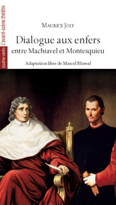 DIALOGUE AUX ENFERS ENTRE MACHIAVEL ET MONTESQUIEU