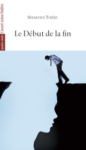 LE DEBUT DE LA FIN