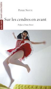 SUR LES CENDRES EN AVANT