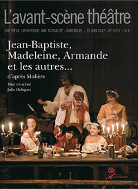 JEAN-BAPTISTE, MADELEINE, ARMANDE ET LES AUTRES