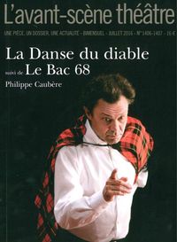 LA DANSE DU DIABLE SUIVI DE LE BAC 68