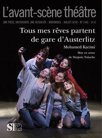 TOUS MES REVES PARTENT DE LA GARE D'AUSTERLITZ
