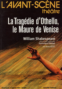 LA TRAGEDIE D'OTHELLO,LE MAURE DE VENISE