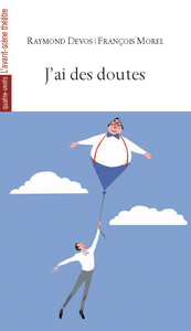 J'AI DES DOUTES