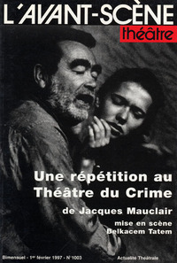 UNE REPETITION AU THEATRE DU CRIME