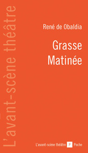 GRASSE MATINEE
