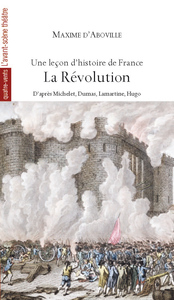 UNE LECON DHISTOIRE DE FRANCE - VOLUME 3 : LA REVOLUTION