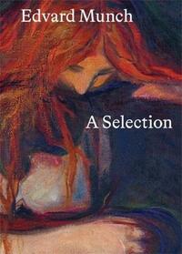 Edvard Munch : A Selection /anglais