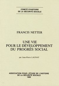 Une vie pour le développement du progrès social