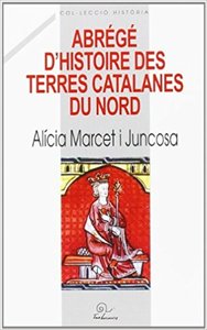 Abrégé d'histoire des terres catalanes du nord