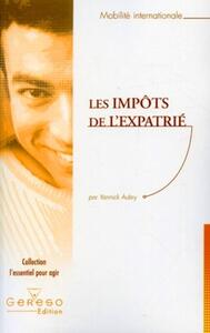 LES IMPOTS DE L'EXPATRIE (MOBILITE INTERNATIONALE)