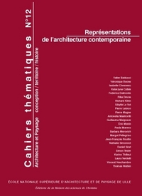 CAHIERS THEMATIQUES N 12. REPRESENTATIONS DE L'ARCHITECTURE CONTEMPOR AINE