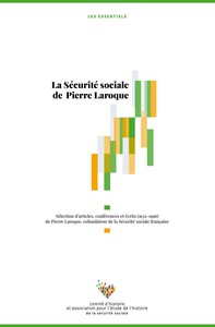 La sécutité sociale de Pierre Laroque